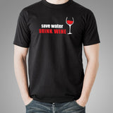 Save Water Drink Wine Men's Wine Lover T-Shirt Online India