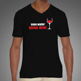 Save Water Drink Wine V Neck T-Shirt India