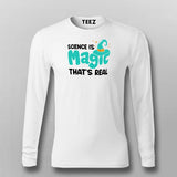 Science Is Magic Thats Real T-Shirt For Men