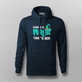 Science Is Magic Thats Real Hoodies For Men