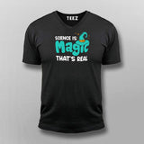 Science Is Magic Thats Real Vneck T-Shirt For Men India