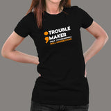 Semicolon Is A Trouble Maker  Funny Programmer Women's T-Shirt Online India