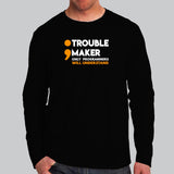 Semicolon Is A Trouble Maker Only Programmer's  Will Understand Men's Full Sleeve T-Shirt Online India