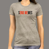 Send Memes T-Shirt For Women