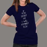 If You Sexist Me I Will Feminist You T-Shirt For Women Online India