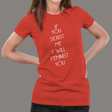 If You Sexist Me I Will Feminist You T-Shirt For Women