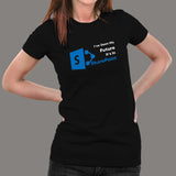 SharePoint Future T-Shirt For Women