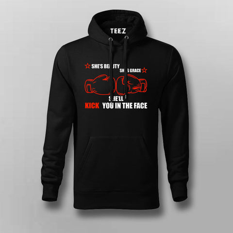 She's Beauty She's Grace She'll Kick You In The Face Hoodies For Men
