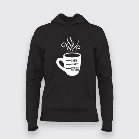 Shhh Almost Now Women's Hoodies Online India