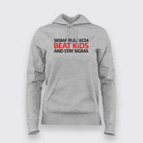 Sigma Rule#224 Beat Kids And Stay Sigma Funny Hoodies For Women Online India 