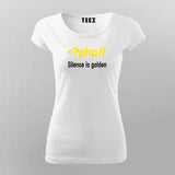 Silence Is Golden Funny Programming T-shirts  For Women
