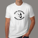 Social Distancing World Champion T-Shirt For Men Online India