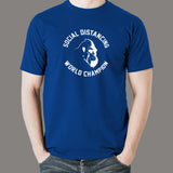 Social Distancing World Champion T-Shirt For Men