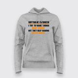 Software Engineer I Try To Make Things Idiot Proof T-Shirt For Women