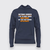 Software Engineer I Try To Make Things Idiot Proof T-Shirt For Women