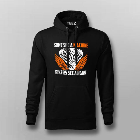 Some See A Machine Bikers See A Heart Men's Biker Hoodies Online India