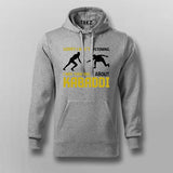 Sorry I Wasn't Listening Kabaddi Hoodies For Men