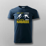 Sorry I Wasn't Listening Kabaddi T-shirt For Men