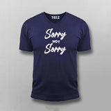 Sorry Not Sorry Tee: Bold & Unapologetic Attitude