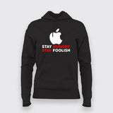 Stay Hungry Stay Foolish Funny Apple Developer Hoodies For Women's India