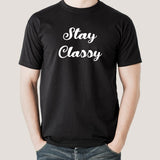 Stay Classy Men's T-shirt