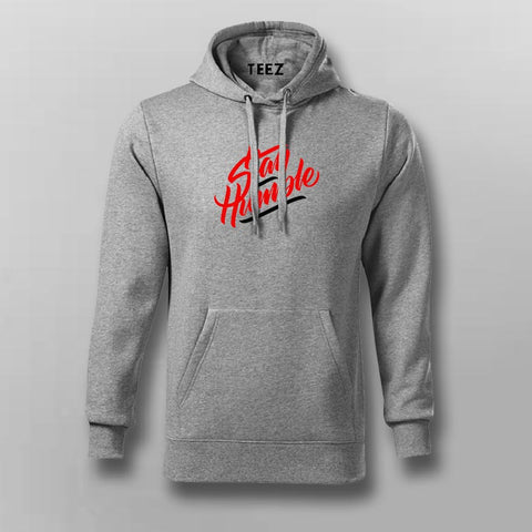 Stay humble Hoodies For Men