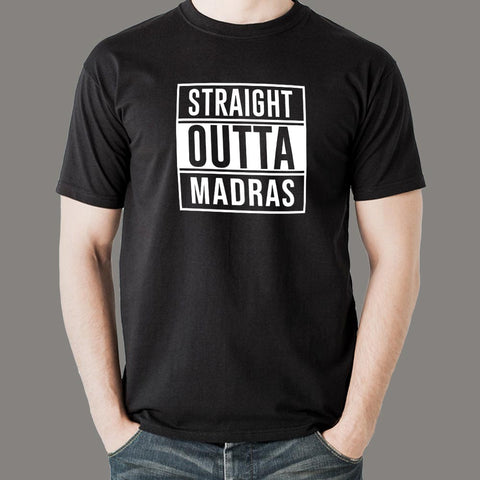 Straight Outta Madras Men's T-Shirt