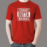 Straight Outta Madras Men's T-Shirt online