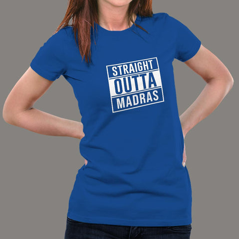 Straight Outta Madras Women's T-Shirt online india