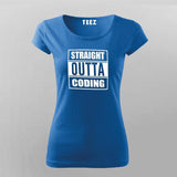 Straight Outta Coding T-Shirt For Women