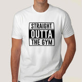 Straight Outta  Gym - Motivational Men's T-shirt
