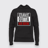 Straight outta kick boxing T-Shirt For Women