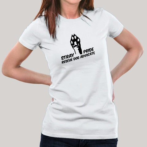 Stray Pride Rescue Dog Advocate T-Shirt For Women Online India