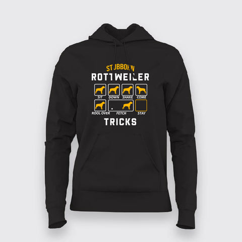 Stubborn Rottweiler Dog Tricks Funny Dog Hoodies For Women Online India