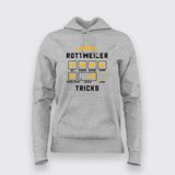 Stubborn Rottweiler Dog Tricks Funny Dog Hoodies For Women