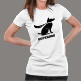 Super Dog T-Shirt For Women