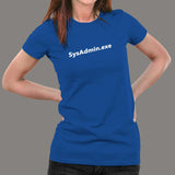 SysAdmin.exe T-Shirt For Women Online India