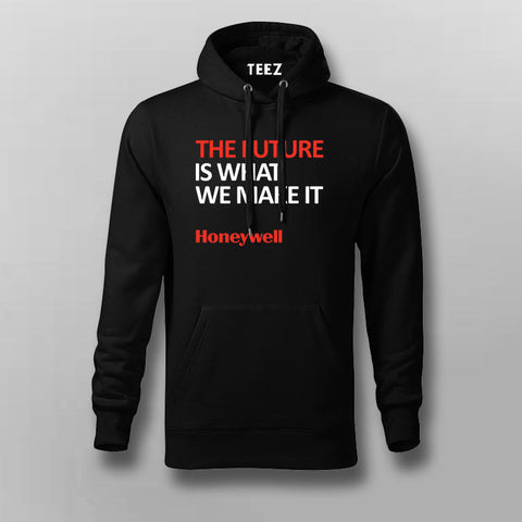 THE FUTURE IS WHAT WE MAKE IT Hoodie For Men