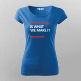 THE FUTURE IS WHAT WE MAKE IT T-Shirt For Women