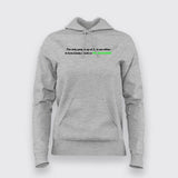 THE ONLY PEOPLE UP AT 3AM ARE EITHER IN LOVE, LONELY DRUNK OR PROGRAMMER Hoodies For Women