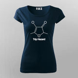 TRIP HAZARD T-Shirt For Women