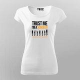 TRUST ME I AM A SURGEON I KNOW MY BLADE T-Shirt For Women