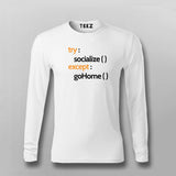 TRY SOCIALIZE EXCEPT GO HOME T-shirt For Men