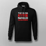 TUMARA ATTITUDE NAKKO APNA KAFFI HAI T-shirt For Men