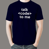 Talk Code To Me Funny Programmer And Coder T-Shirt For Men
