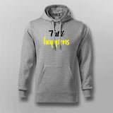 Tatti Happens Funny Hindi Hoodies For Men