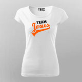 Team Jesus Christian T-Shirt For Women