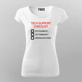 Tech Support Checklist Funny Programmer T-Shirt For Women
