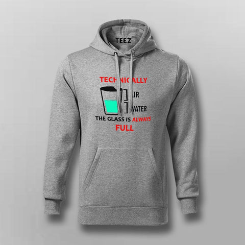 Technically The Glass Is Always Full Men's Clever Science Hoodies
