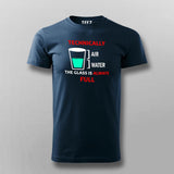 Technically The Glass Is Always Full Men's Clever Science T-Shirt Online India